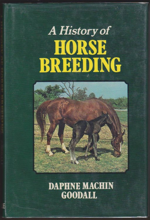 A HISTORY OF HORSE BREEDING