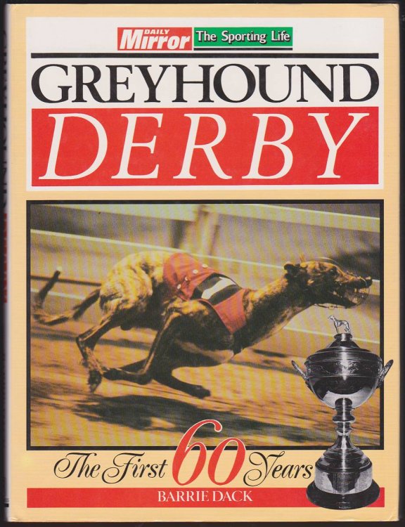 GREYHOUND DERBY The First 60 Years