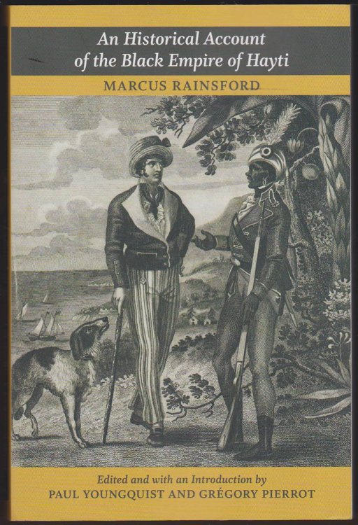 AN HISTORICAL ACCOUNT OF THE BLACK EMPIRE OF HAYTI