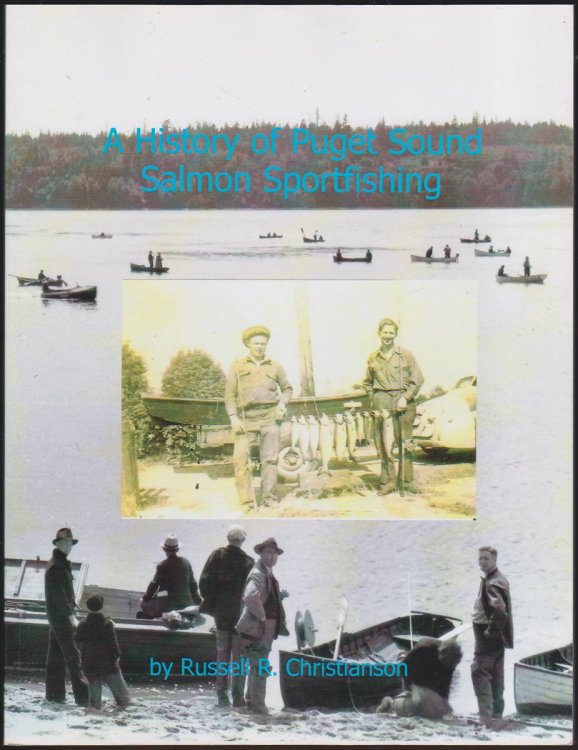 A HISTORY OF PUGET SOUND SALMON SPORTFISHING