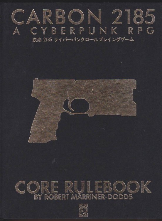 CARBON 2185 A CYBERPUNK RPG CORE RULEBOOK