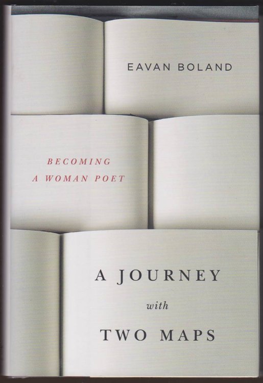 A JOURNEY WITH TWO MAPS Becoming a Woman Poet
