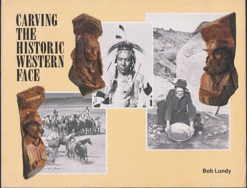 CARVING THE HISTORIC WESTERN FACE