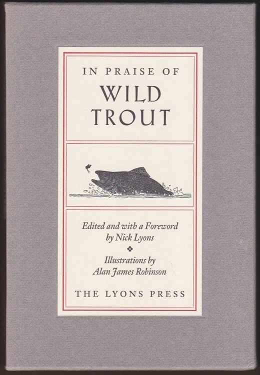 IN PRAISE OF WILD TROUT (LIMITED EDITION)