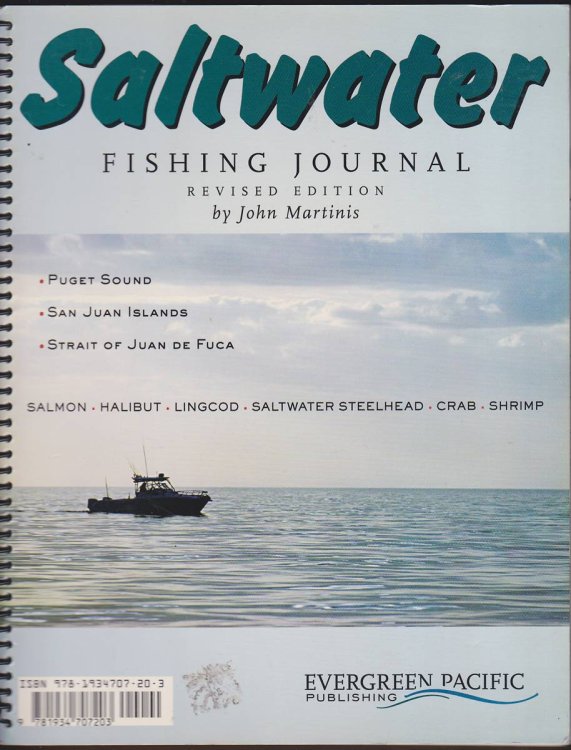 SALTWATER FISHING JOURNAL Puget Sound, San Juan Islands, Strait of Juan De Fuca
