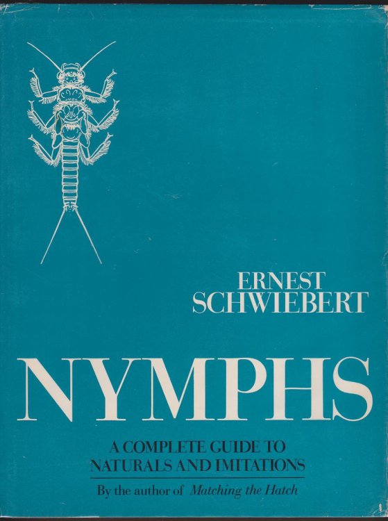 NYMPHS A Complete Guide to Naturals and Their Imitations