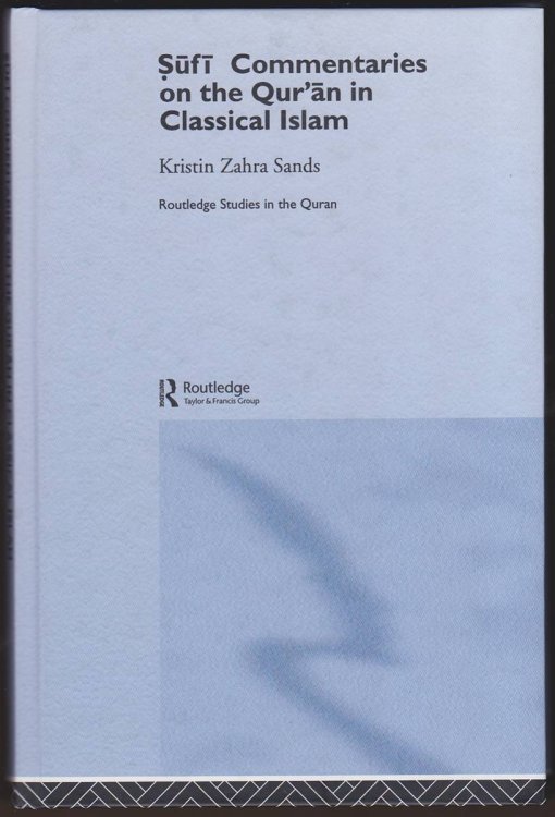 SUFI COMMENTARIES ON THE QUR'AN IN CLASSICAL ISLAM