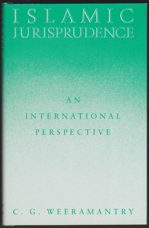 ISLAMIC JURISPRUDENCE An International Perspective