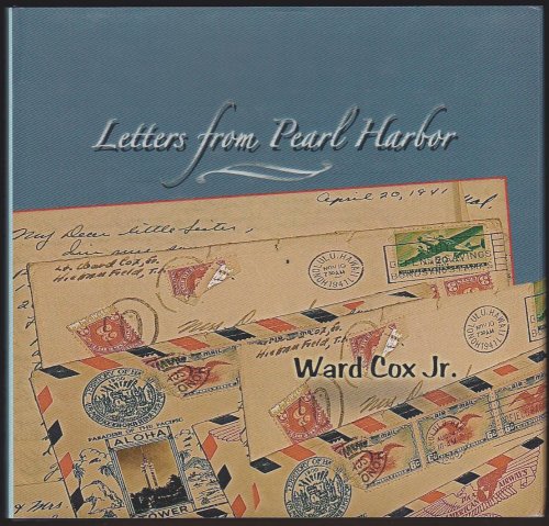 LETTERS FROM PEARL HARBOR The Personal Record of a Military Aviator 1939-1942