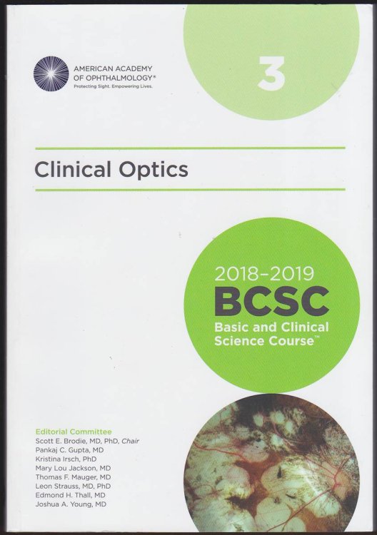 CLINICAL OPTICS 2018-2019 BCSC SECTION 3 Basic and Clinical Science Course