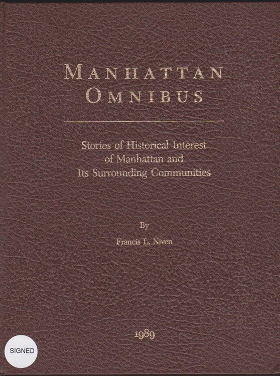 MANHATTAN OMNIBUS Stories of Historical Interest of Manhattan and its Surrounding Communities
