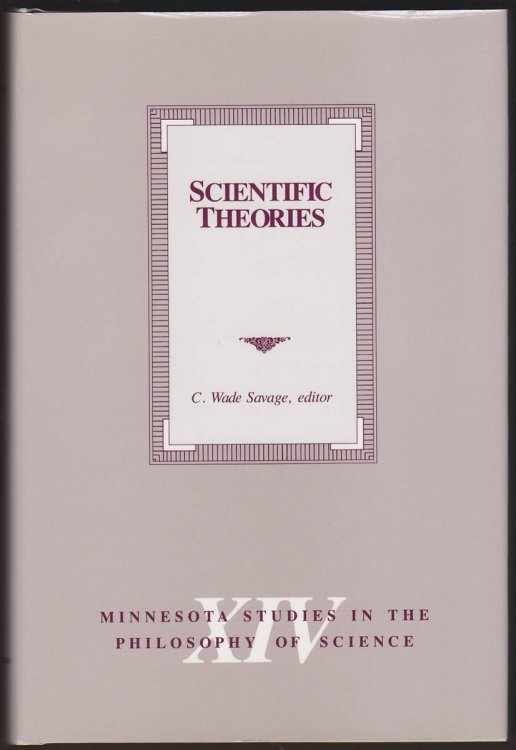 SCIENTIFIC THEORIES Minnesota Studies in the Philosophy of Science Volume 14