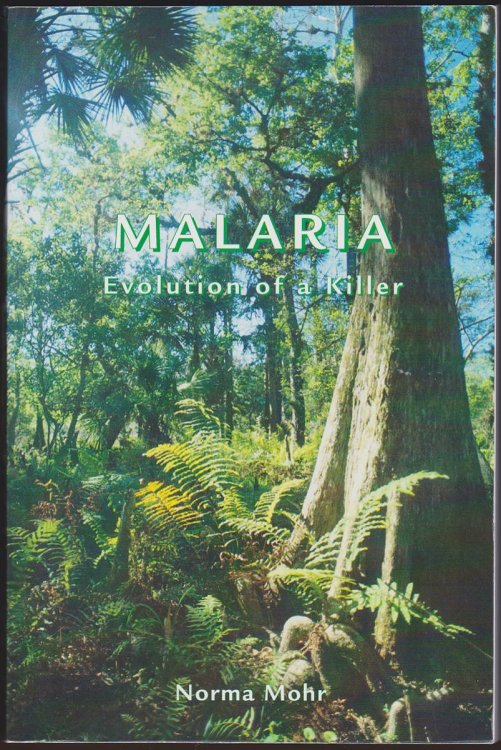 MALARIA Evolution of a Killer