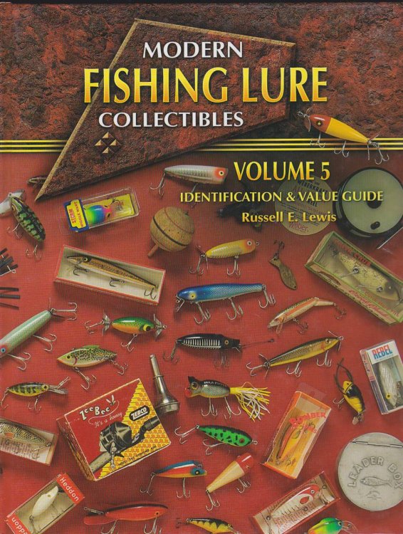 MODERN FISHING LURE COLLECTIBLES, VOL. 5 Identification & Value Guide