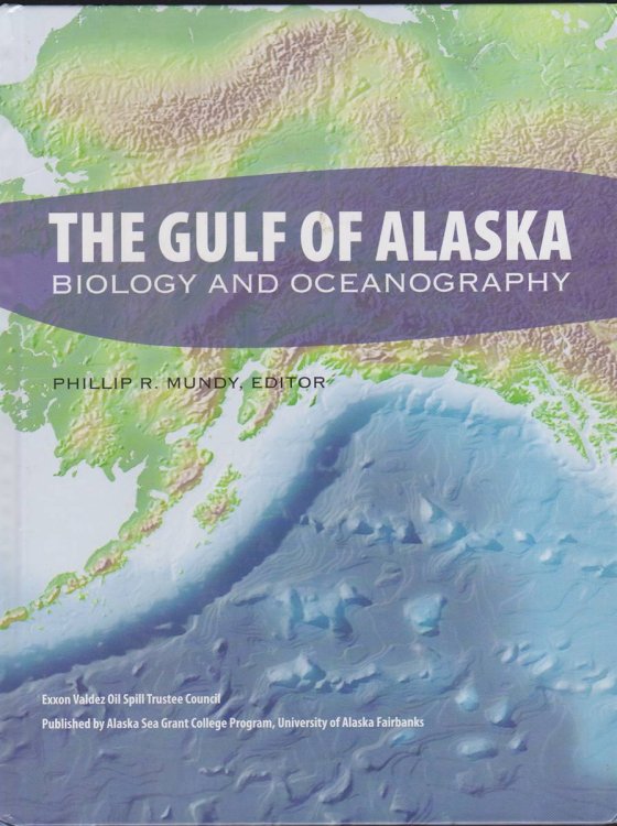 THE GULF OF ALASKA BIOLOGY AND OCEANOGRAPHY.