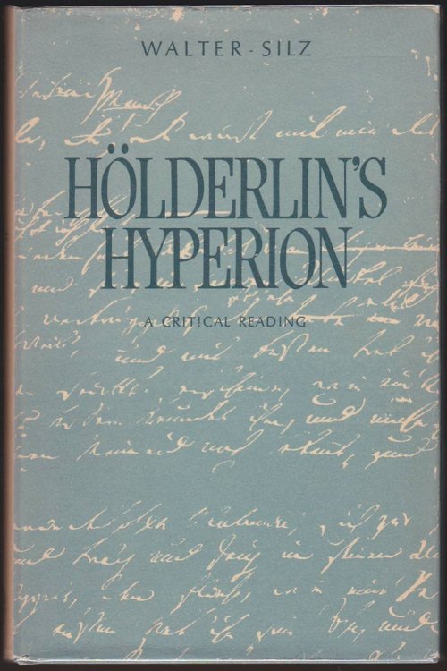 HOLDERLIN'S HYPERION A Critical Reading