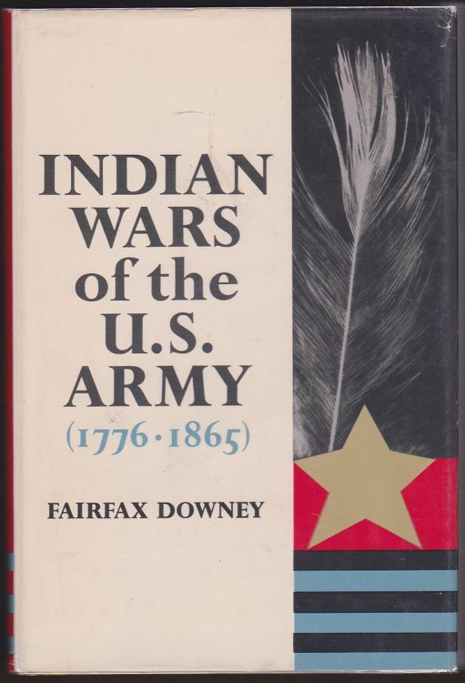 INDIAN WARS OF THE U. S. ARMY, 1776-1865