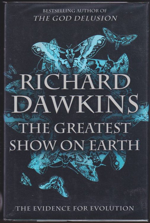 THE GREATEST SHOW ON EARTH The Evidence for Evolution