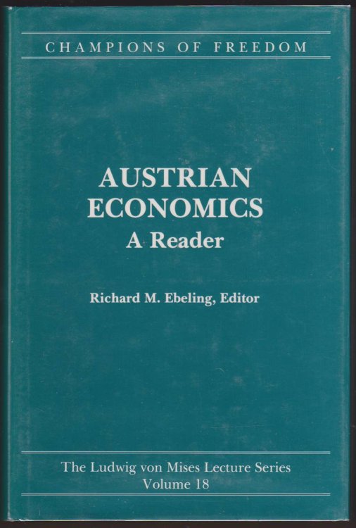AUSTRIAN ECONNOMICS A Reader
