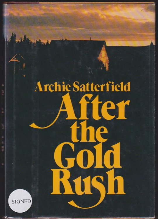 AFTER THE GOLD RUSH