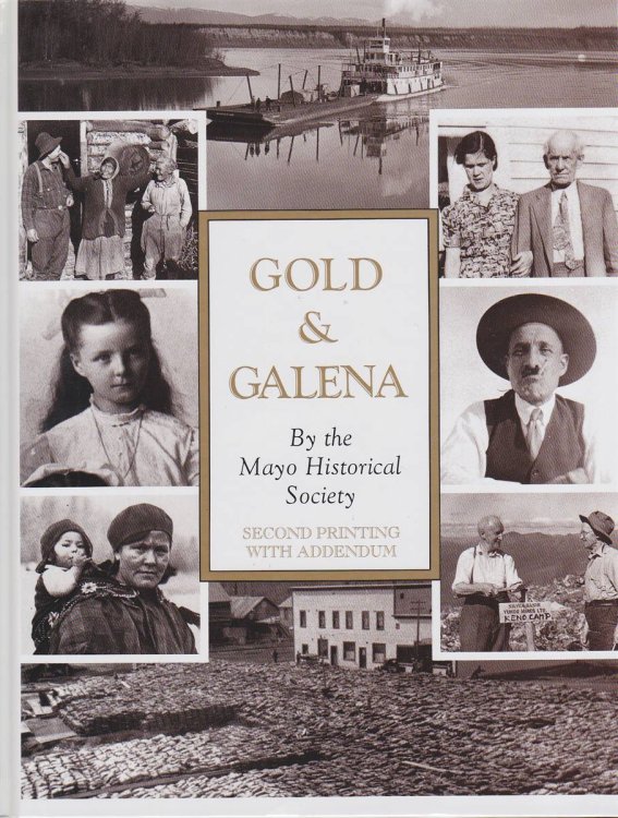 GOLD & GALENA A History of the Mayo District