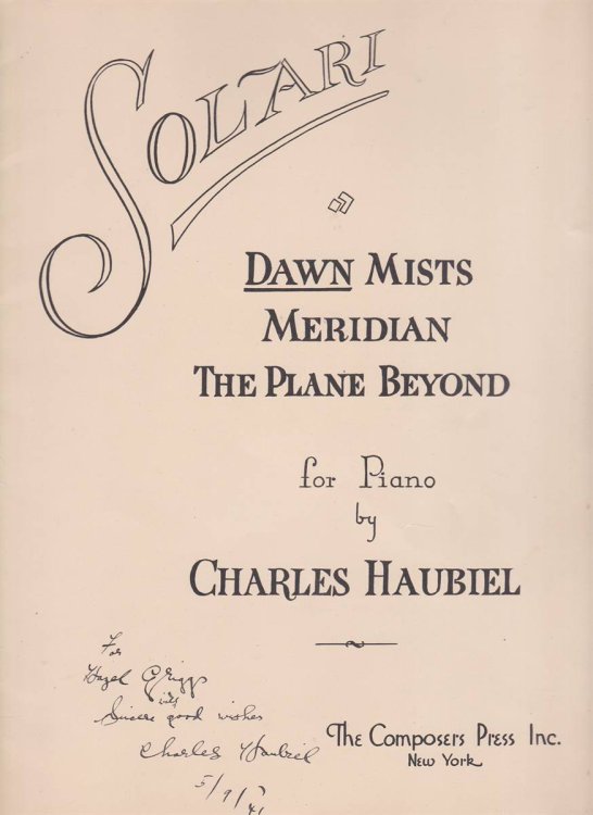 SOLARI. [NO. 1. ] DAWN MISTS. [NO. 2. ] MERIDIAN. [NO. 3. ] THE PLANE BEYOND. FOR PIANO