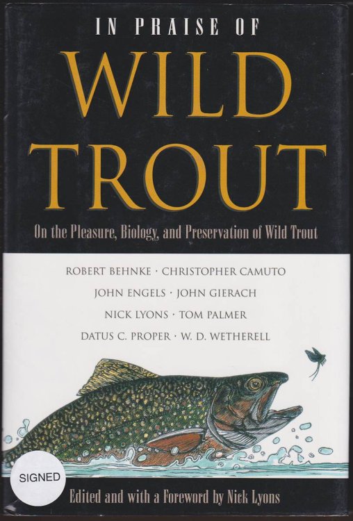 IN PRAISE OF WILD TROUT