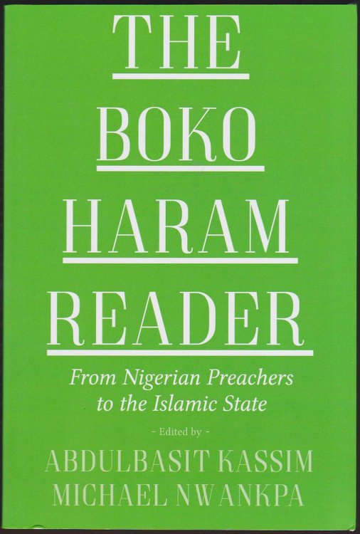THE BOKO HARAM READER From Nigerian Preachers to the Islamic State