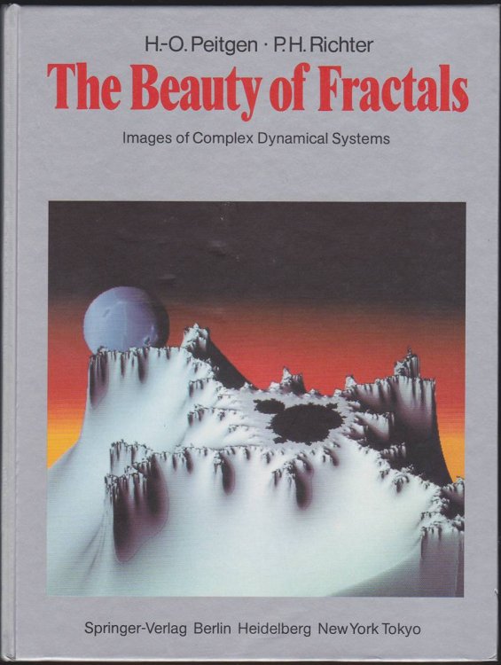 THE BEAUTY OF FRACTALS Images of Complex Dynamical Systems