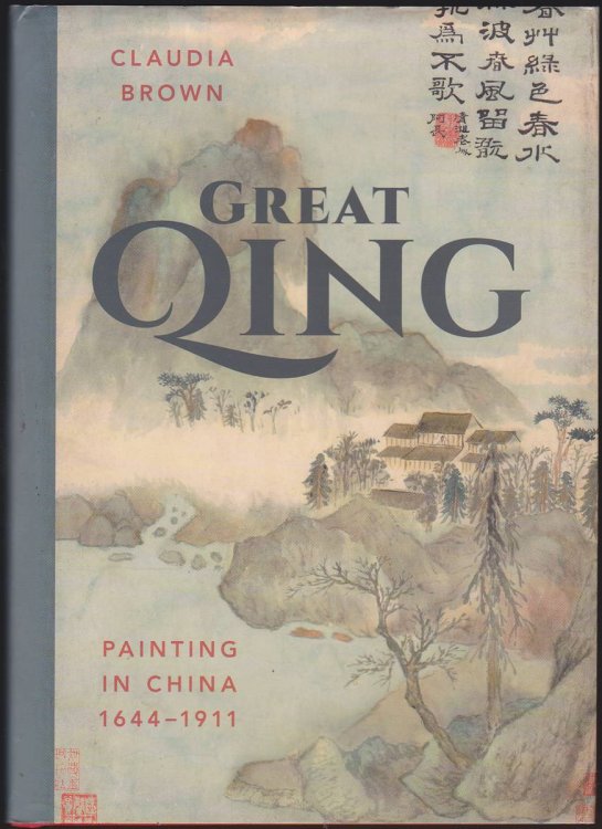 GREAT QING Painting in China, 1644-1911