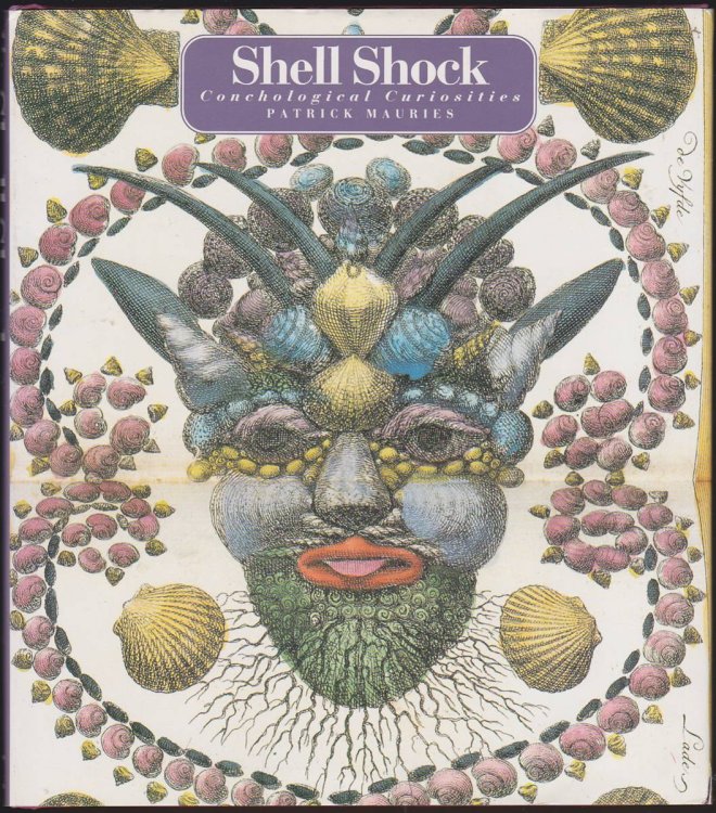 SHELL SHOCK Conchological Curiosities
