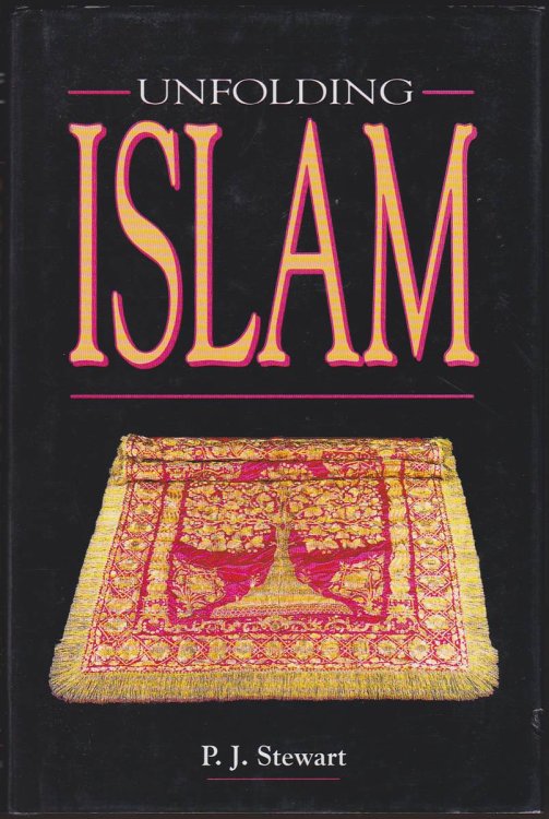 UNFOLDING ISLAM