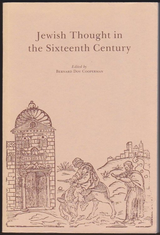 JEWISH THOUGHT IN THE SIXTEENTH CENTURY