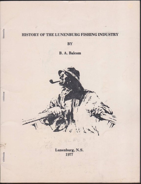 HISTORY OF THE LUNENBURG FISHING INDUSTRY