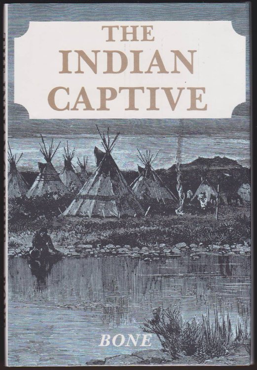 THE INDIAN CAPTIVE