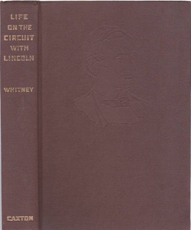 LIFE ON THE CIRCUIT WITH LINCOLN