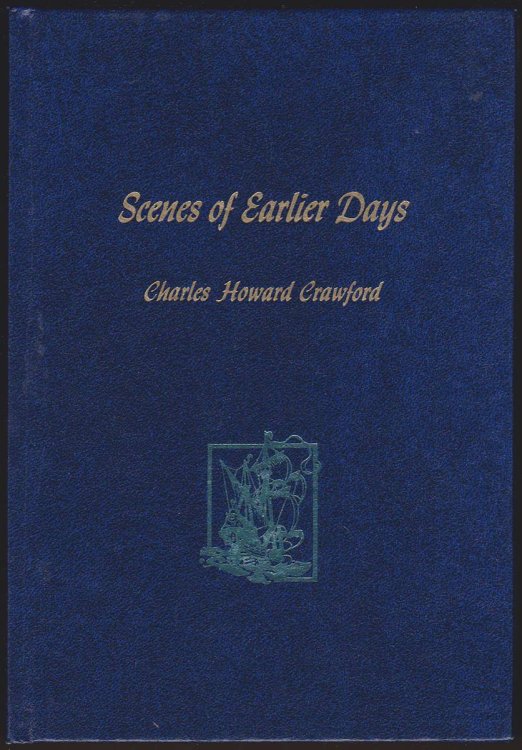 SCENES OF EARLIER DAYS IN CROSSING THE PLAINS TO OREGON, AND EXPERIENCES OF WESTERN LIFE