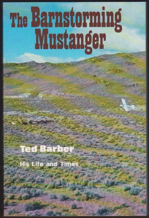 THE BARNSTORMING MUSTANGER
