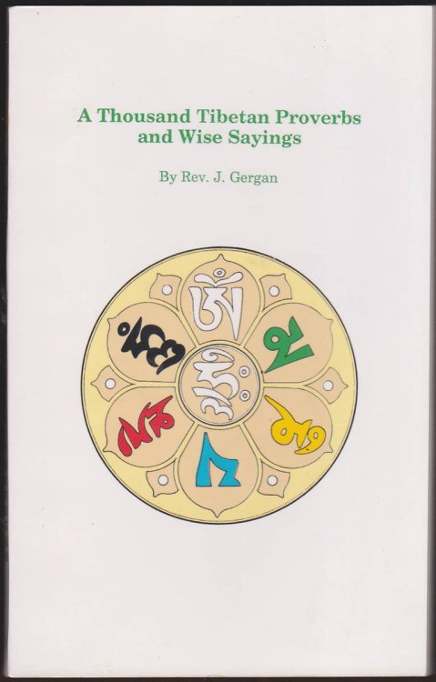 A THOUSAND TIBETAN PROVERBS AND WISE SAYINGS