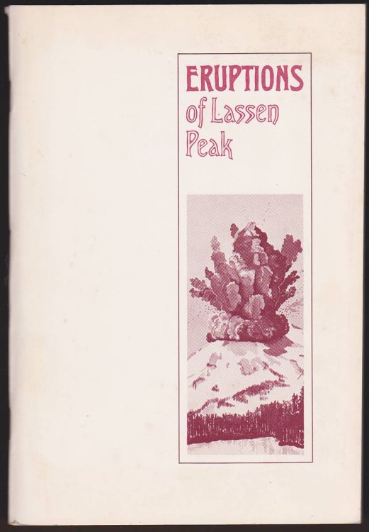 PICTORIAL HISTORY OF THE LASSEN VOLCANO