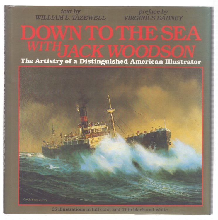 DOWN TO THE SEA WITH JACK WOODSON The Artistry of a Distinguished American Illustrator