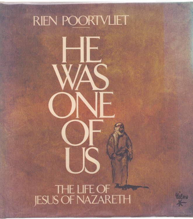 HE WAS ONE OF US The Life of Jesus of Nazareth
