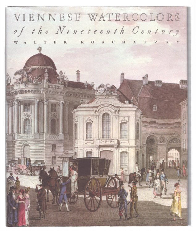 VIENNESE WATERCOLORS OF THE NINETEENTH CENTURY