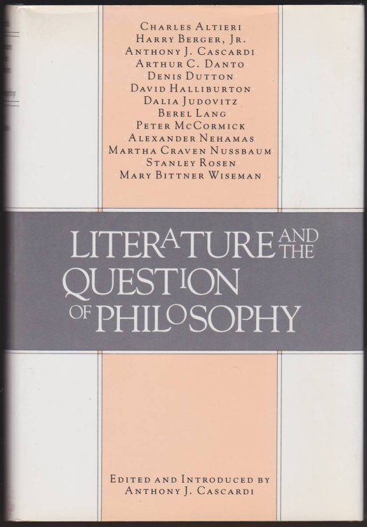 LITERATURE AND THE QUESTION OF PHILOSOPHY