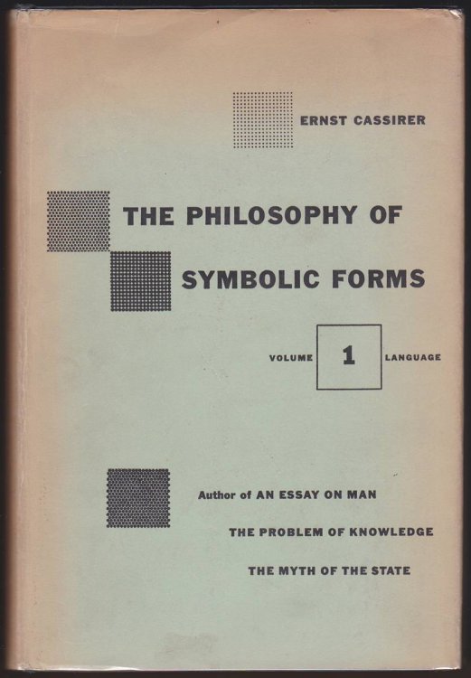 THE PHILOSOPHY OF SYMBOLIC FORMS VOLUME 1 : LANGUAGE