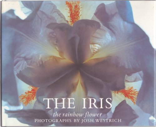 THE IRIS The Rainbow Flower