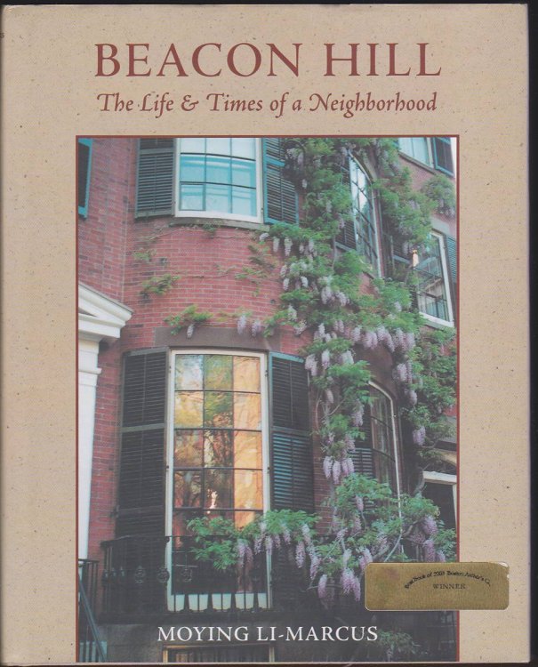 BEACON HILL The Life & Times of a Neighborhood