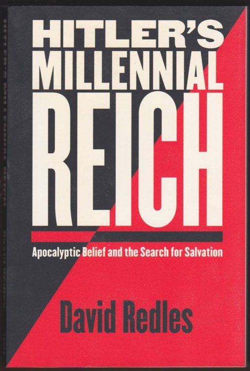 HITLER'S MILLENNIAL REICH Apocalyptic Belief and the Search for Salvation