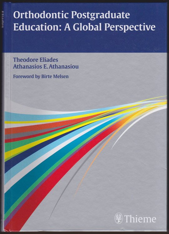 ORTHODONTIC POSTGRADUATE EDUCATION: A Global Perspective