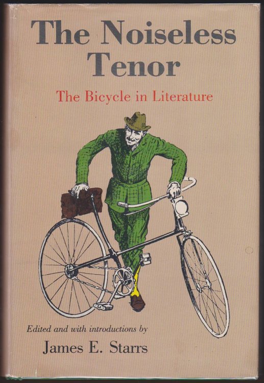 THE NOISELESS TENOR The Bicycle in Literature